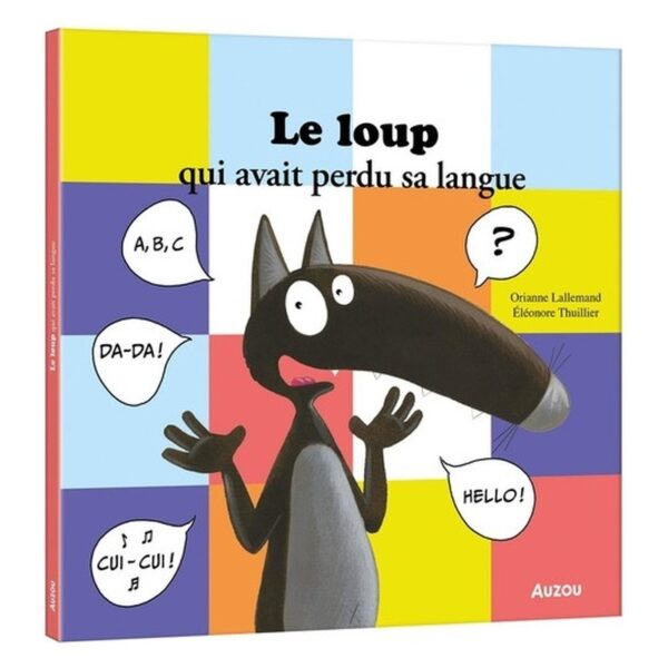Mes grands albums - LE LOUP QUI AVAIT PERDU SA LANGUE (GRAND FORMAT)