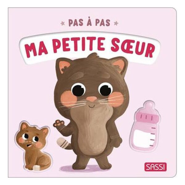 Pas à pas - Ma petite sœur