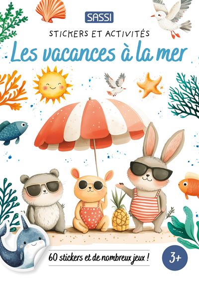 Stickers et Activités – Les Vacances à la Mer | Livre d'Autocollants et Jeux pour Enfant dès 3 ans – Sassi Junior